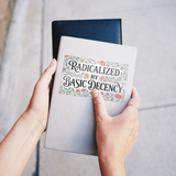 Radicalized_by_Basic_Decency_Sticker_WhiteRecSticker_Notebook_H_Mockup.png_15325101
