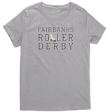 Fairbanks Roller Derby Tees (5 cuts!)