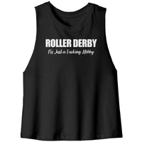 Roller Derby Just a Fucking Hobby Tanks (6 cuts!)