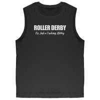 Roller Derby Just a Fucking Hobby Tanks (6 cuts!)