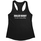 Roller Derby Just a Fucking Hobby Tanks (6 cuts!)