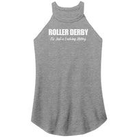 Roller Derby Just a Fucking Hobby Tanks (6 cuts!)