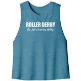 Roller Derby Just a Fucking Hobby Tanks (6 cuts!)