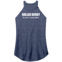 Roller Derby Just a Fucking Hobby Tanks (6 cuts!)