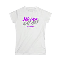 Skate Fast Women's Softstyle Tee