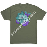 We Recover Loudly Tee Next Level Mens Triblend Shirt / Military Green S Apparel